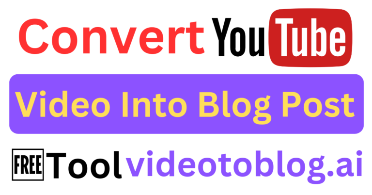 how to convert youtube video into blog post